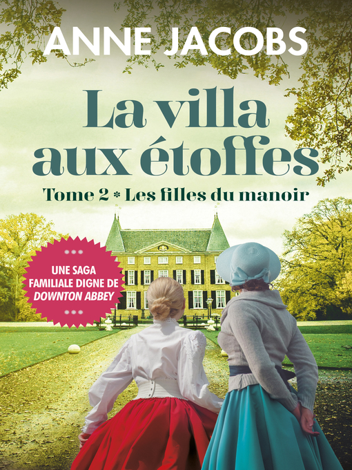 Title details for La villa aux étoffes, tome 2 by Anne Jacobs - Available
